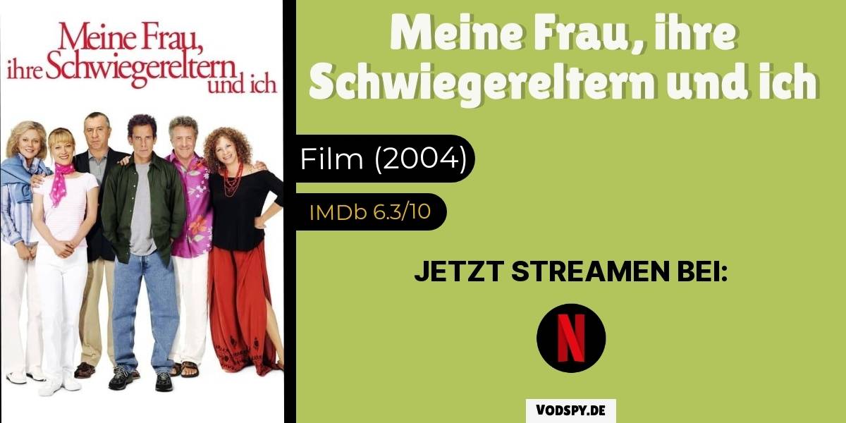 Meine Frau Ihre Schwiegereltern Und Ich Netflix Meine Frau, ihre Schwiegereltern und ich (Film, 2004) | VODSPY